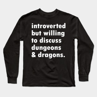 Introverted Dungeon Master Long Sleeve T-Shirt